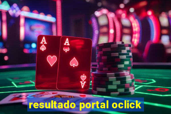 resultado portal oclick